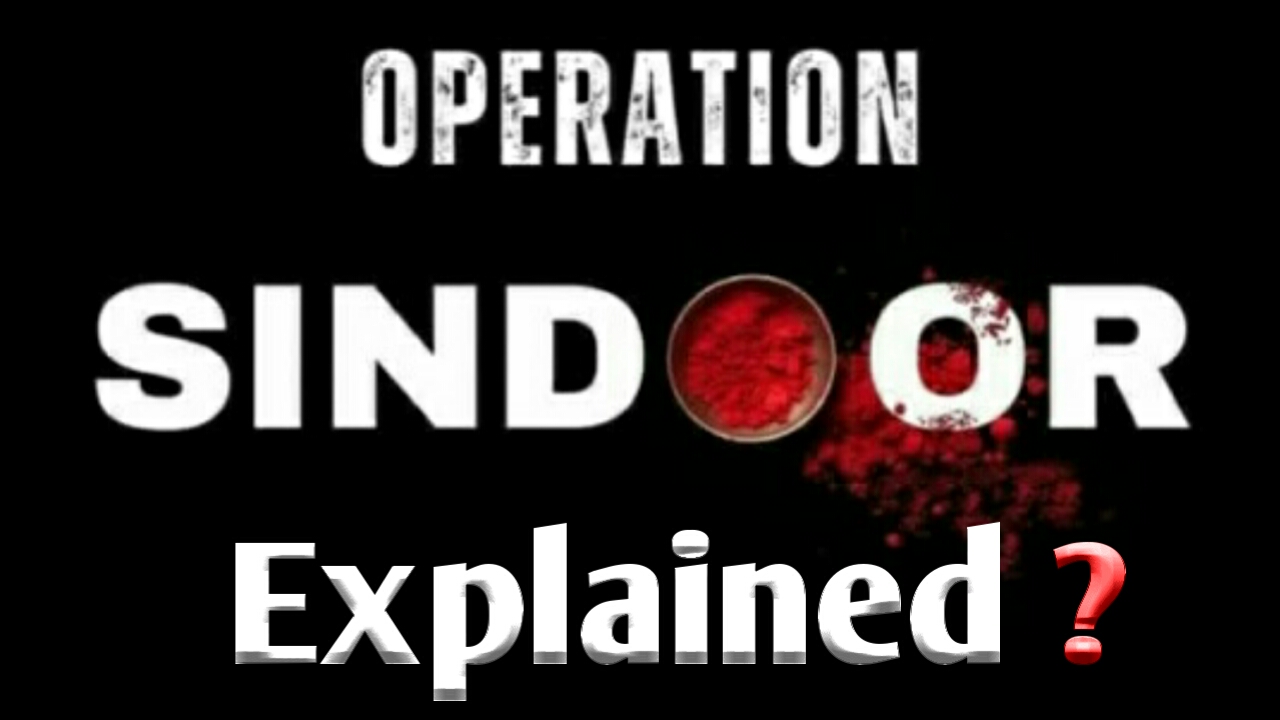Operation Sindoor Explained